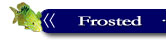 Click here to see more Frosted Pebbles Click here to see more Frosted Pebbles